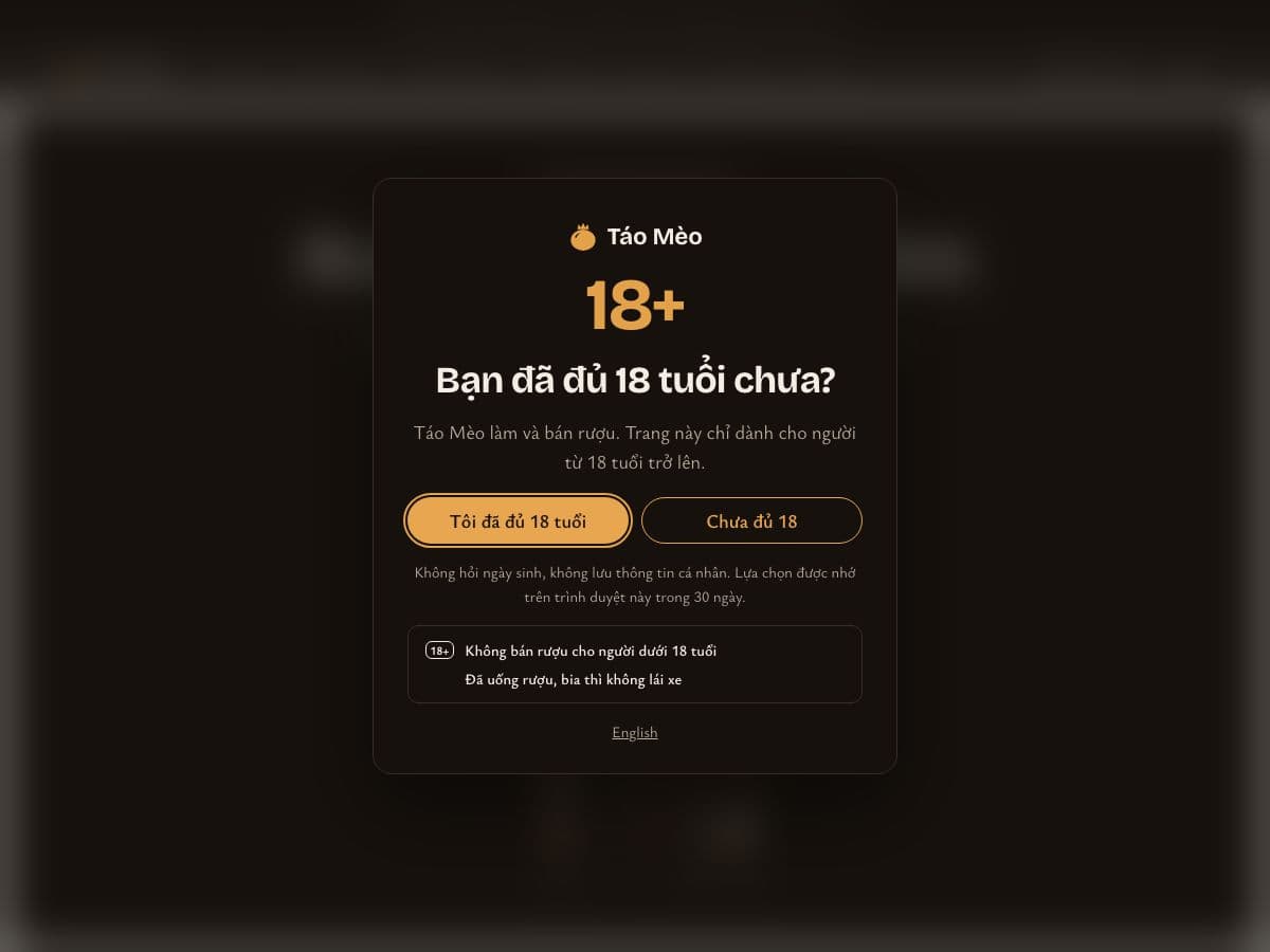 Hộp thoại xác nhận 18+ với hai nút Tôi đã đủ 18 tuổi và Chưa đủ 18, hai dòng cảnh báo không bán rượu cho người dưới 18 tuổi và đã uống rượu bia thì không lái xe